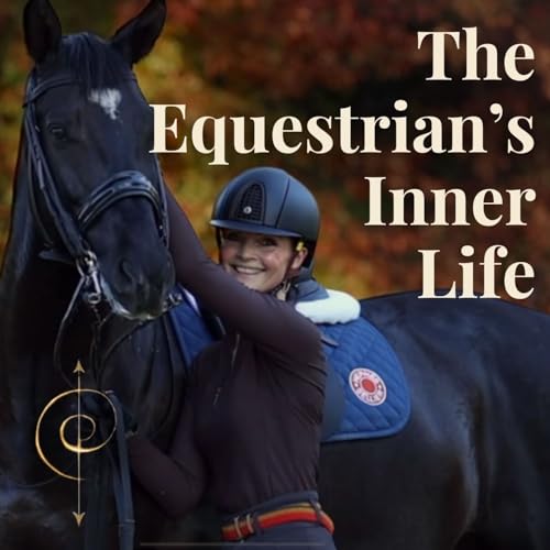 The Equestrian's Inner Life by Pernille Hogg