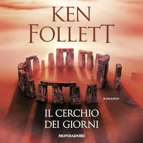 Il cerchio dei giorni by Ken Follett