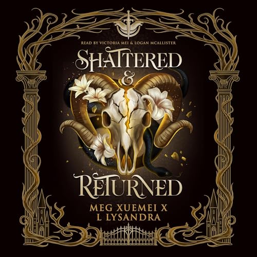 Shattered & Returned by L Lysandra