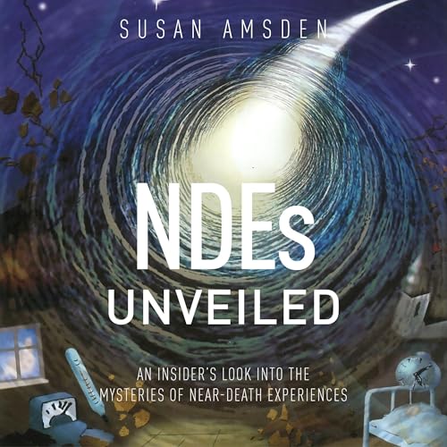NDEs Unveiled