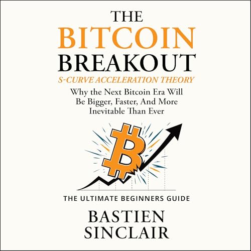 The Bitcoin Breakout