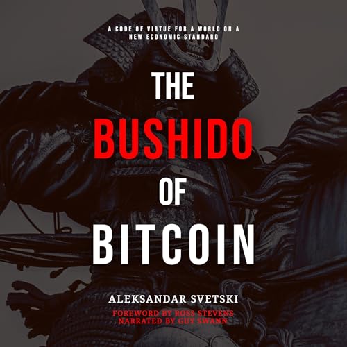 The Bushido of Bitcoin