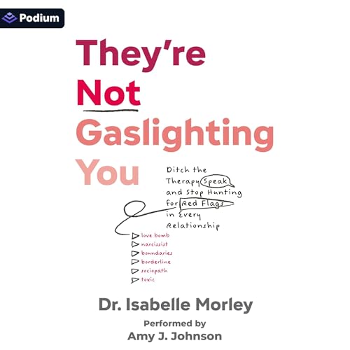 They're Not Gaslighting You