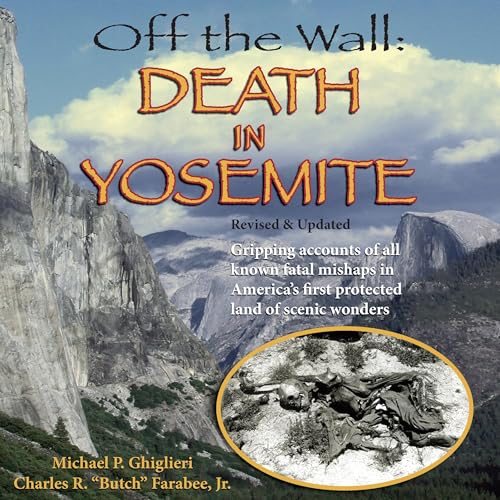 Off the Wall (Revised and Expanded) by Michael P. Ghiglieri