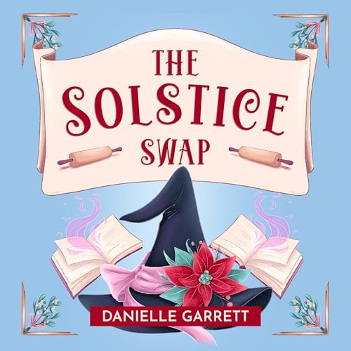 The Solstice Swap by Danielle Garrett