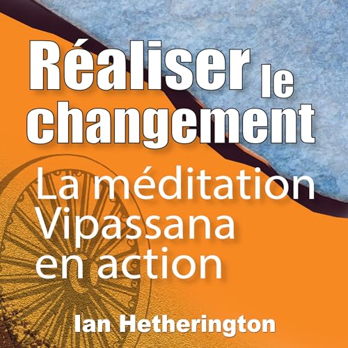 Réaliser le changement by Ian Hetherington