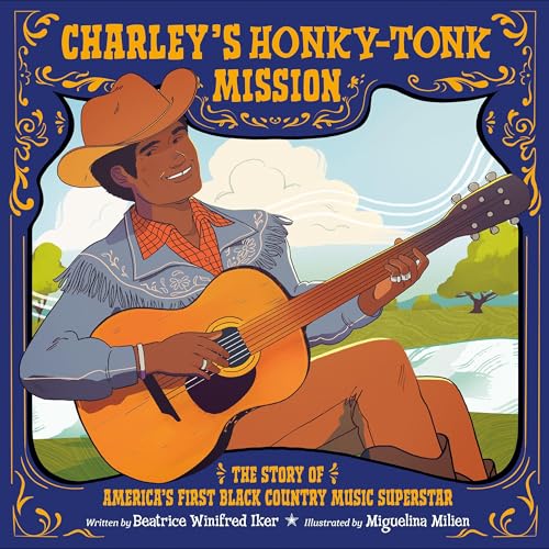 Charley's Honky-Tonk Mission by Beatrice Winifred Iker