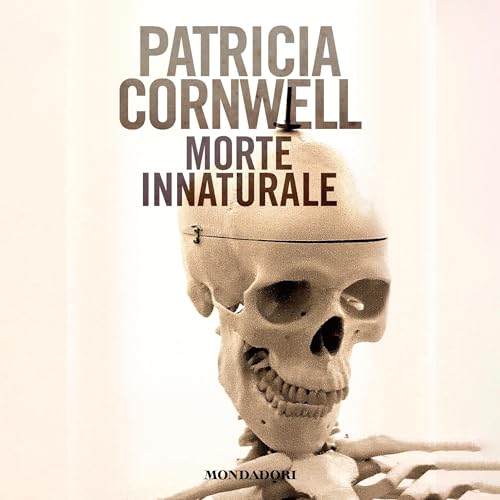Morte innaturale by Patricia Cornwell