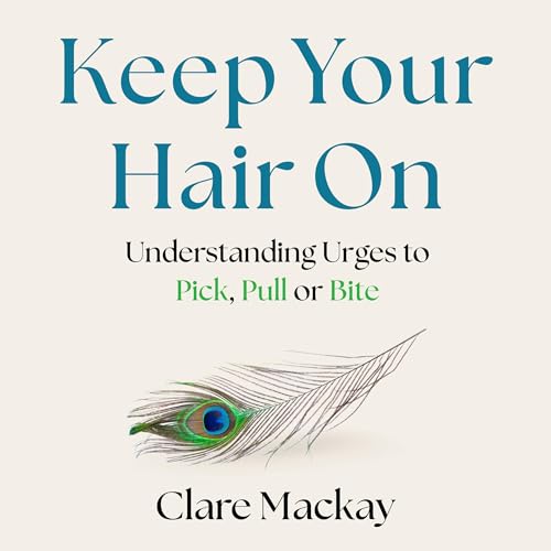Keep Your Hair On by Clare Mackay