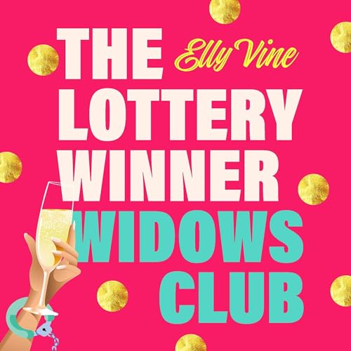 The Lottery Winner Widows Club