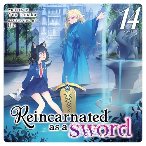 Reincarnated as a Sword (Light Novel), Vol. 14