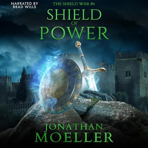 Shield of Power by Jonathan Moeller