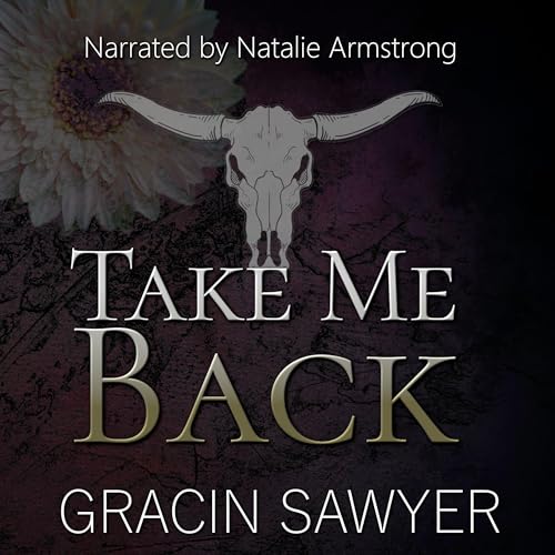 Take Me Back by Gracin Sawyer