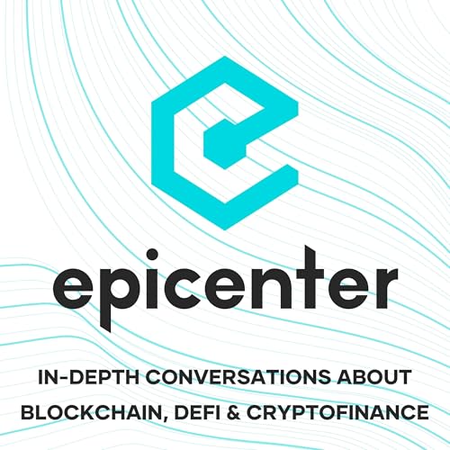 Epicenter - Learn about Crypto, Blockchain, Ethereum, Bitcoin and Distributed Technologies