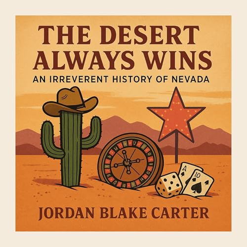 The Desert Always Wins