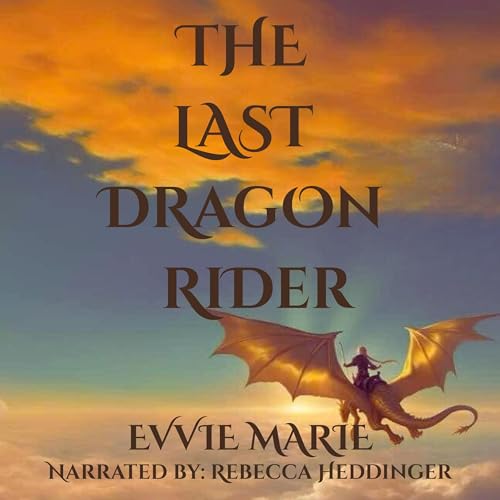 The Last Dragon Rider