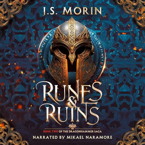 Runes & Ruins by J.S. Morin
