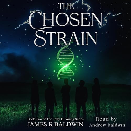The Chosen Strain