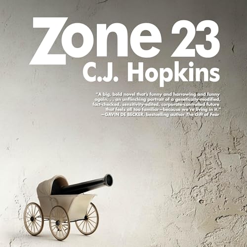 Zone 23 by C. J. Hopkins