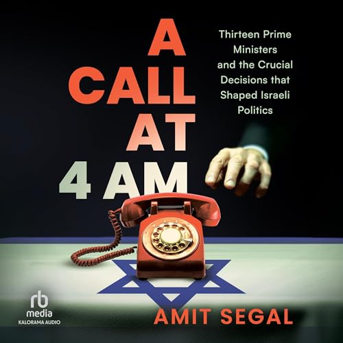 A Call at 4 AM by Amit Segal