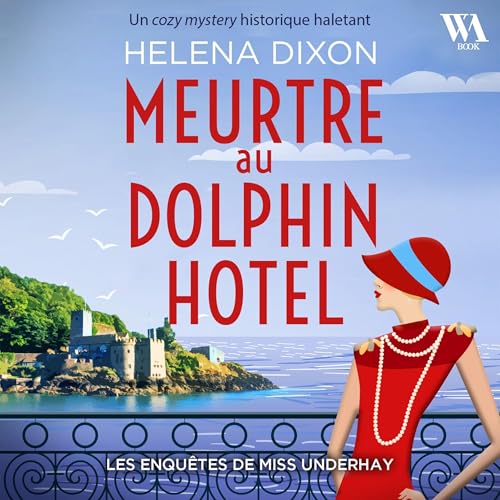 Meurtre au Dolphin Hotel