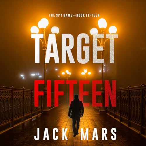 Target Fifteen by Jack Mars