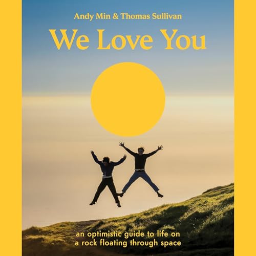 We Love You by Andy Min