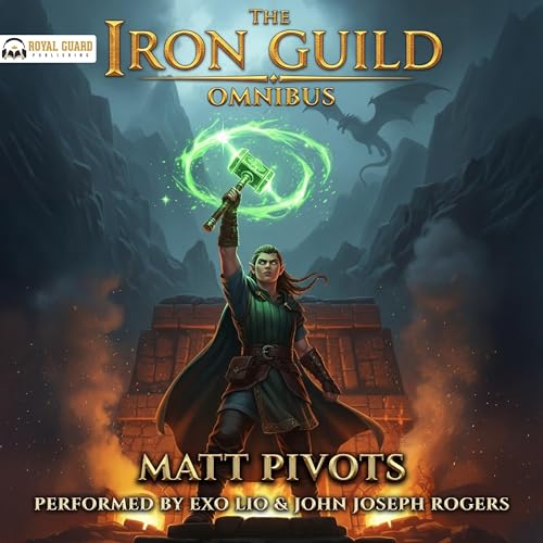 The Iron Guild Omnibus: Books 1-3