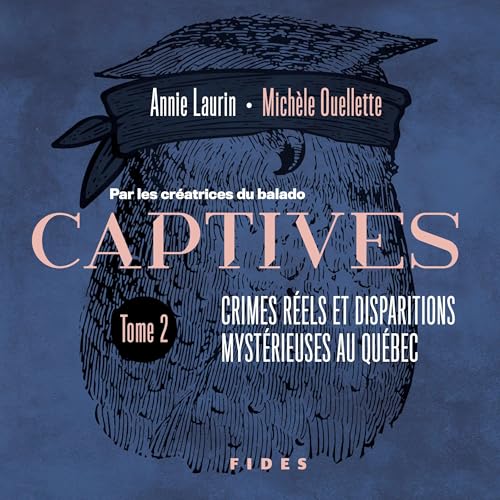 Captives tome 2 by Annie Laurin