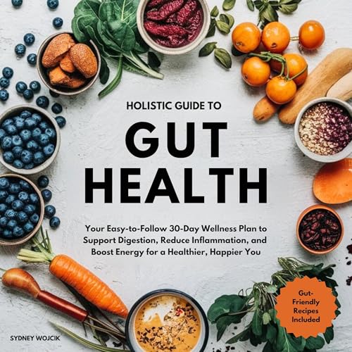 Holistic Guide to Gut Health