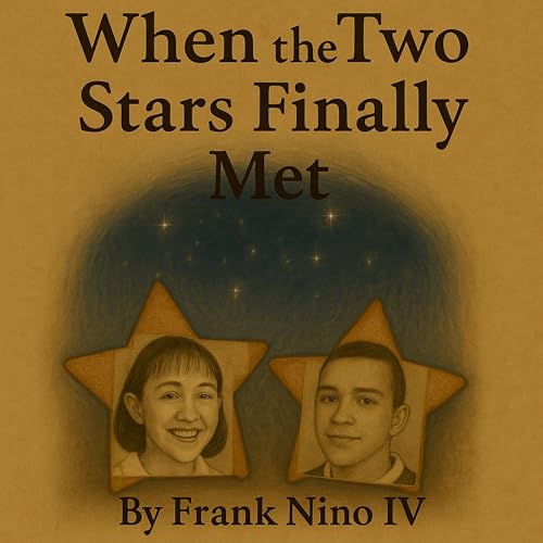 When the Two Stars Finally Met by Frank Nino IV