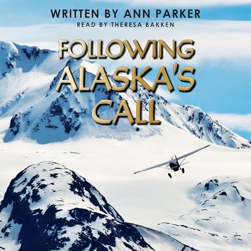 Following Alaska's Call: Continuing the Journey