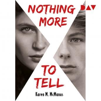 Nothing More to Tell (Ungekürzt) - Karen M. Mcmanus