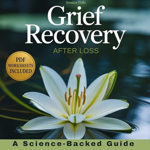 Grief Recovery After Loss