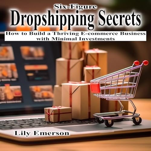 Six-Figure Dropshipping Secrets
