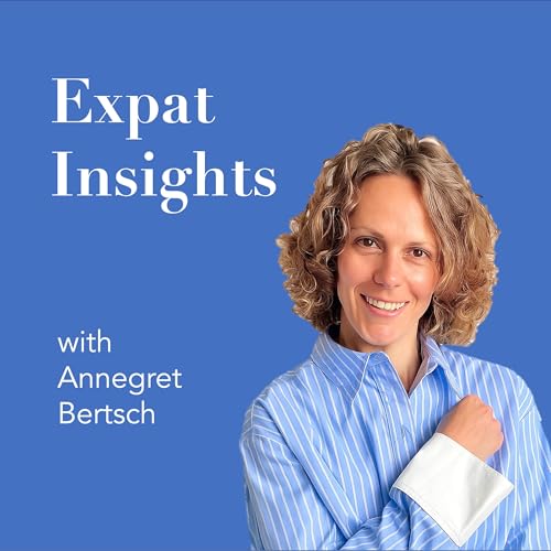 Expat Insights by Annegret Bertsch