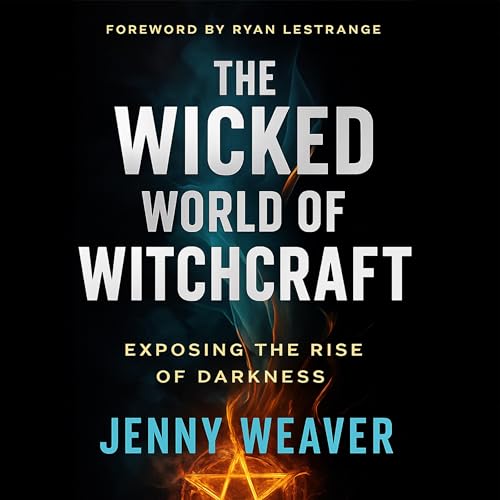 The Wicked World of Witchcraft