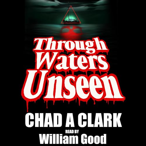 Through Waters Unseen