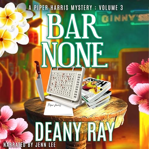 Bar None by Deany Ray