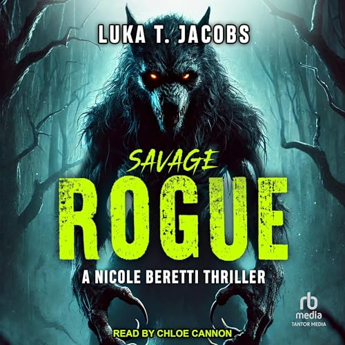 Savage Rogue by Luka T. Jacobs