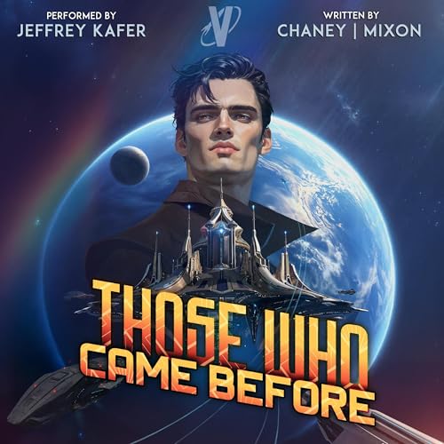 Those Who Came Before by J.N. Chaney