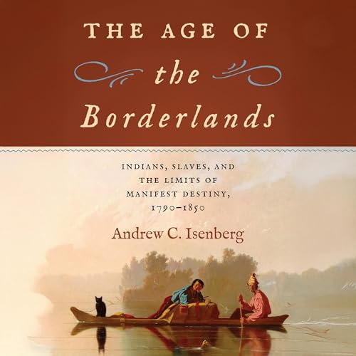 The Age of the Borderlands