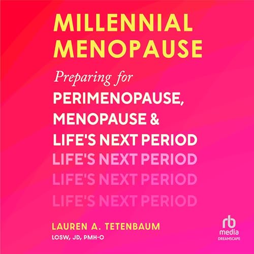 Millennial Menopause