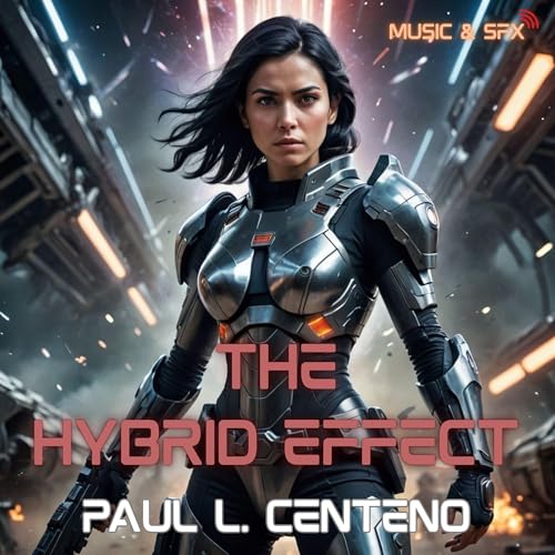 The Hybrid Effect by Paul L. Centeno