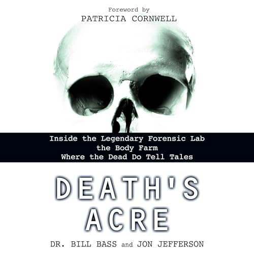 Death's Acre by Bill Bass