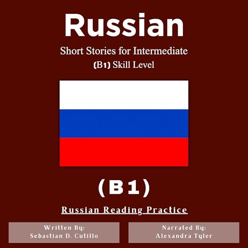 Russian Short Stories for Intermediate (B1) Skill Level