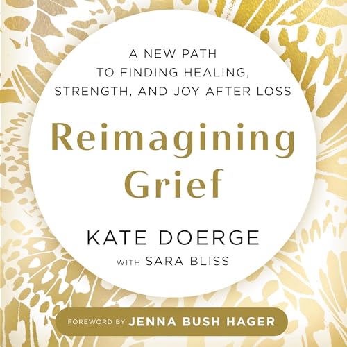 Reimagining Grief by Kate Doerge