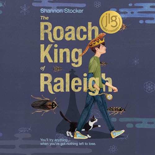 The Roach King of Raleigh by Shannon Stocker