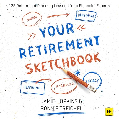 Your Retirement Sketchbook by Jamie P. Hopkins
