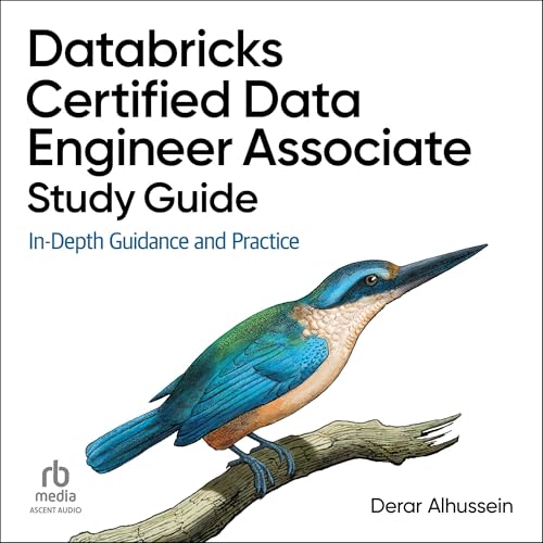 Databricks Certified Data Engineer Associate Study Guide by Derar Alhussein